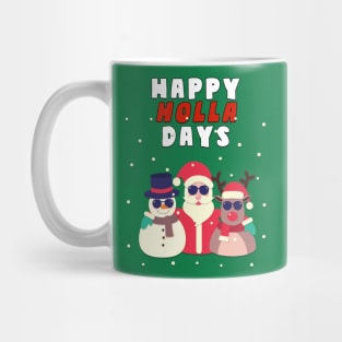 Happy Holla-Days! Mug